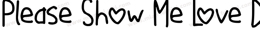 Please Show Me Love DEMO Regular字体转换